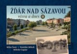 Žďár nad Sázavou včera a dnes II.