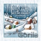 Ahoj zimo, nauč mě říkanku!