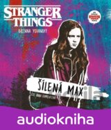 Stranger Things: Šílená Max