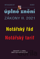 Aktualizace II/7 - Notářský řád, Notářský tarif