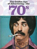 The Golden Age of Advertising - the 70s