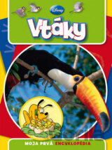Moja prvá encyklopédia - Vtáky