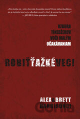 Robiť ťažké veci
