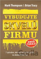Vybudujte skvelú firmu