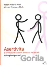 Asertivita a rovnosť vo vašom živote a vzťahoch