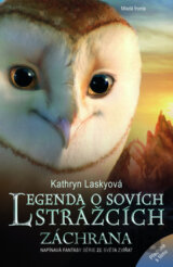 Legenda o sovích strážcích 3: Záchrana