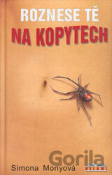 Roznese tě na kopytech