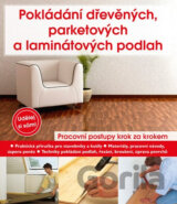 Pokládání dřevěných, parketových a laminátových podlah
