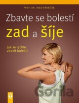 Zbavte se bolesti zad a šíje