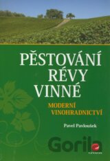 Pěstování révy vinné