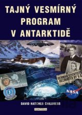 Tajný vesmírný program v Antarktidě