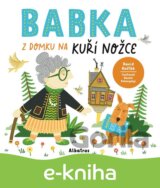 Babka z domku na kuří nožce