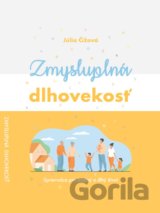 Zmysluplná dlhovekosť