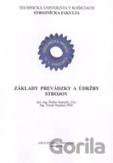 Základy prevádzky a údržby strojov