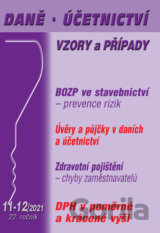 Daně, účetnictví, vzory a případy č. 11-12 / 2021 - BOZP ve stavebnictví