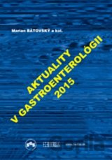 Aktuality v gastroenterológii 2015