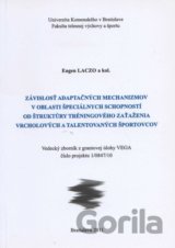 Závislosť adaptačných mechanizmov v oblasti špeciálnych schopností od štruktúry tréningového zaťažen