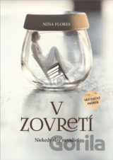 V zovretí - Niekedy slzy nevidieť