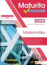 Maturita v pohodě - Matematika 2022