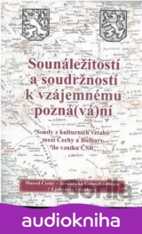 Sounáležitostí a soudržností k vzájemnému pozná(vá)ní