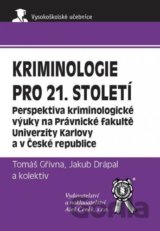 Kriminologie pro 21. století