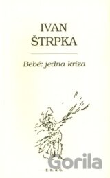 Bebé: jedna kríza