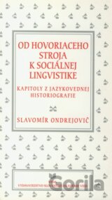 Od hovoriaceho stroja k sociálnej lingvistike