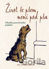 Život se psem není pod psa