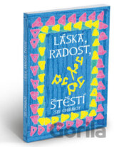 Láska, radost, štěstí