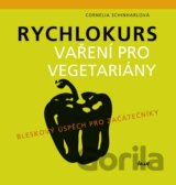 Rychlokurs vaření pro vegetariány