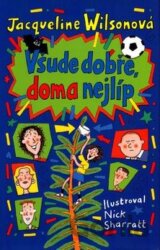 Všude dobře, doma nejlíp
