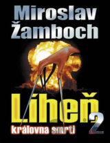 Líheň 2: Královna smrti