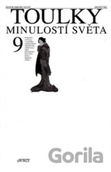 Toulky minulostí světa 9