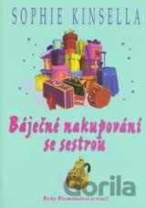Báječné nakupování se sestrou