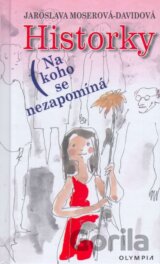 Historky: Na koho se nezapomíná