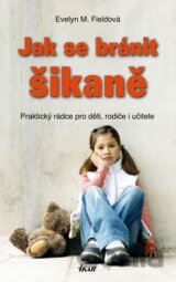 Jak se bránit šikaně
