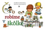 Čo robíme v škôlke