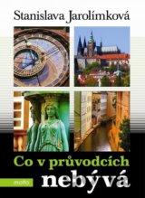 Co v průvodcích nebývá