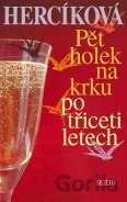 Pět holek na krku po třiceti letech