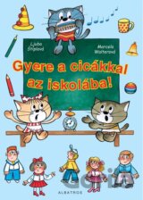 Gyere A Cicakkal Az Iskolaba!