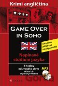 Game over in SOHO