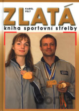 Zlatá kniha sportovní střelby
