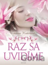 Raz sa uvidíme