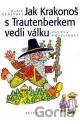 Jak Krakonoš s Trautenberkem vedli válku