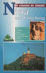 Reiseführer Nitra und Umgebung
