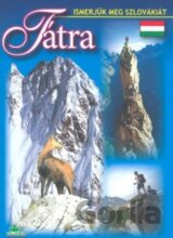 Tátra - Ismerjük meg Szlovákiát (Lacika Ján)