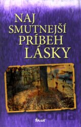 Najsmutnejší príbeh lásky