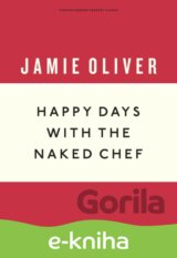 Happy Days with the Naked Chef
