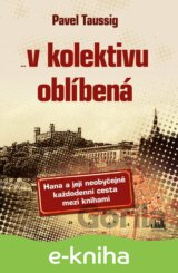 V kolektivu oblíbená