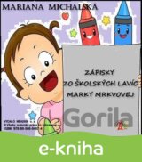 Zápisky zo školských lavíc Marky Mrkvovej